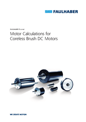FAULHABER Tutorial: Motor Calculations for Coreless Brush DC Motors