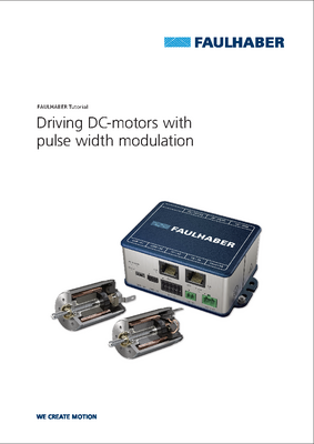FAULHABER Tutorial: Driving DC-motors with pulse width modulation (PWM)