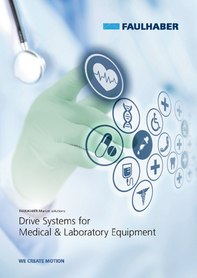 FAULHABER Brochure Medical and Laboratory
